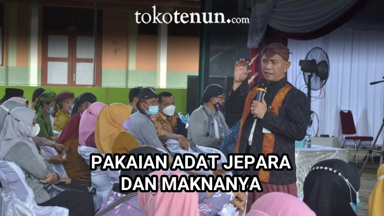 pakaian adat jepara dan maknanya