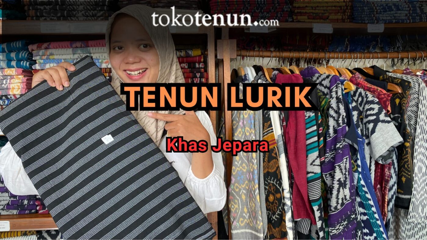 Tenun Lurik Khas Jepara