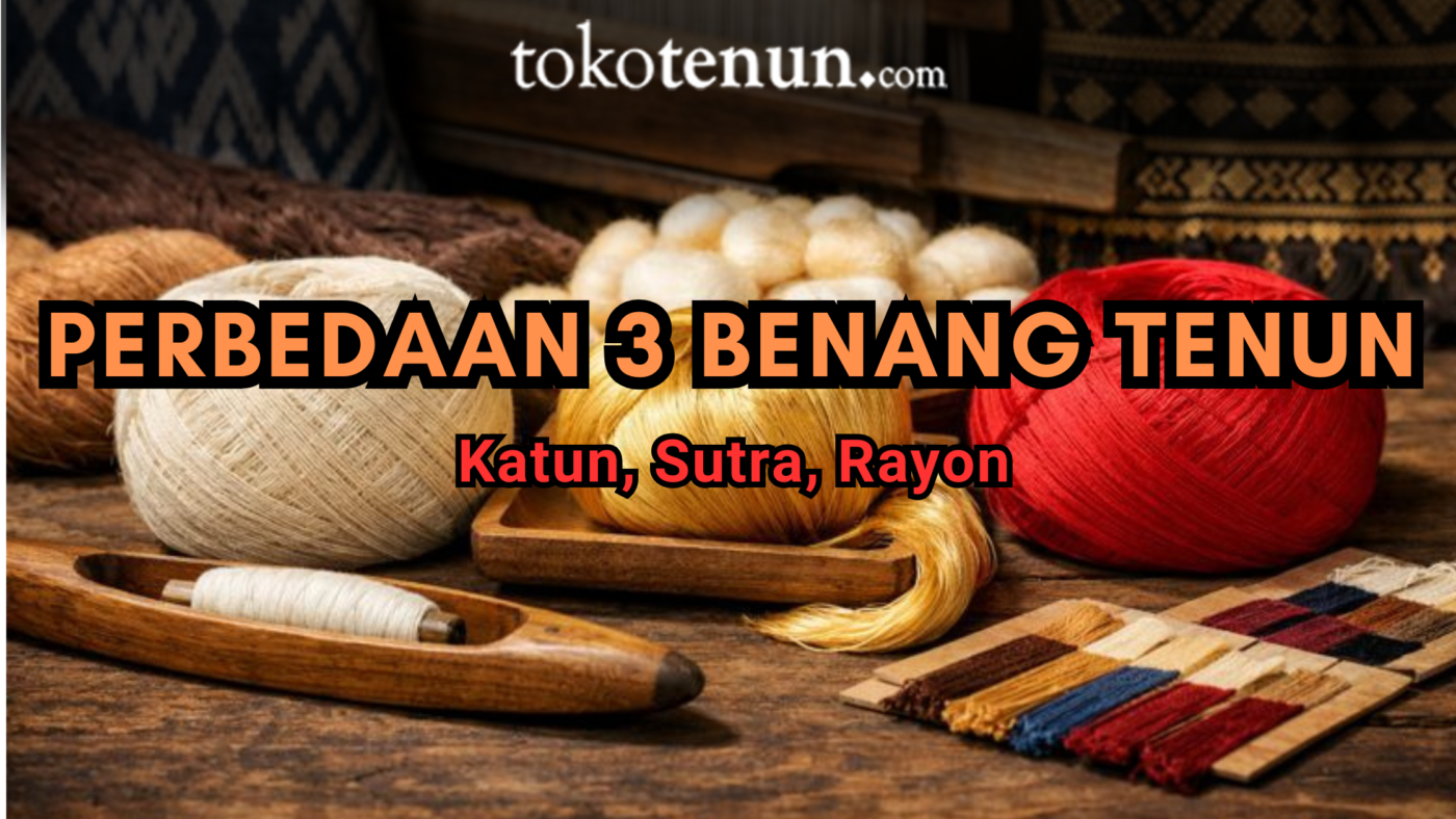 perbedaan 3 jenis benang