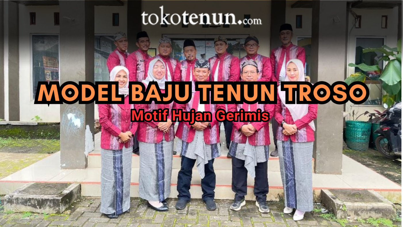 baju tenun troso, motif hujan gerimis