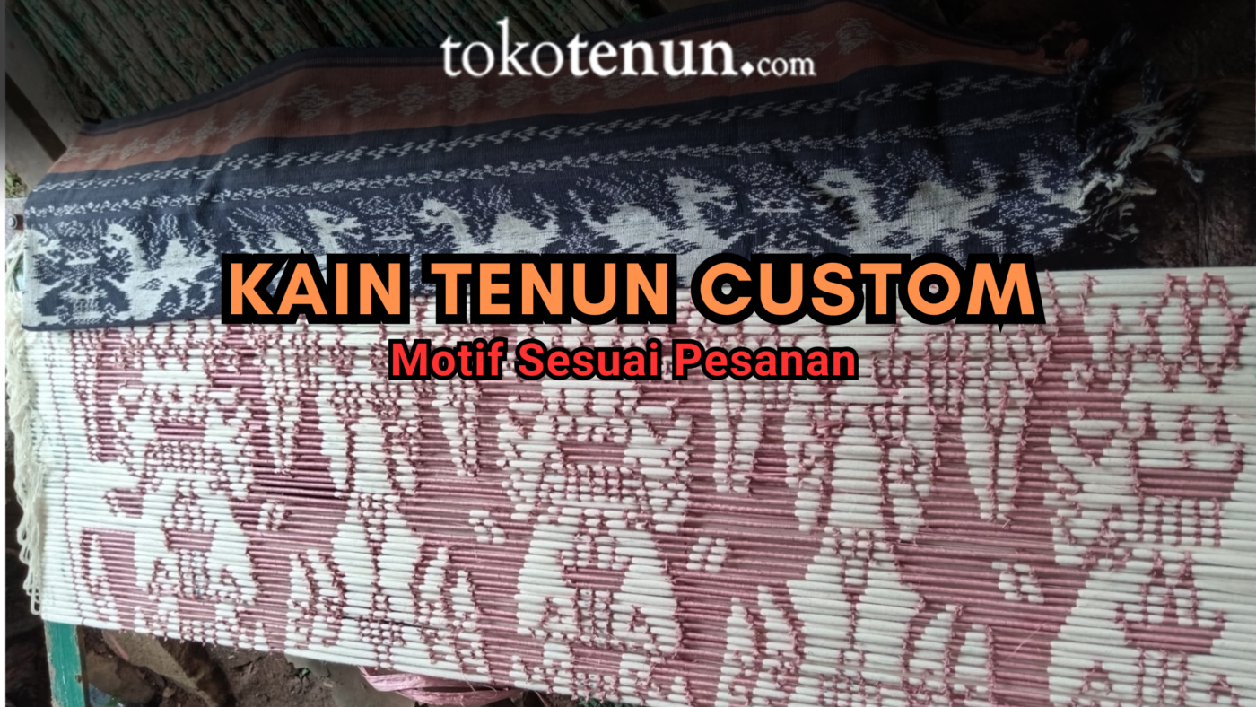 kain tenun custom