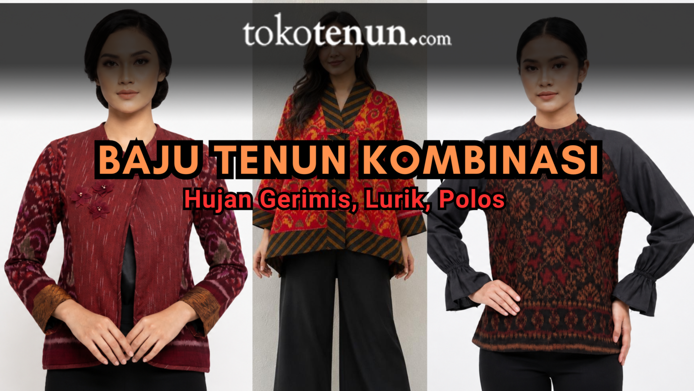 baju tenun kombinasi